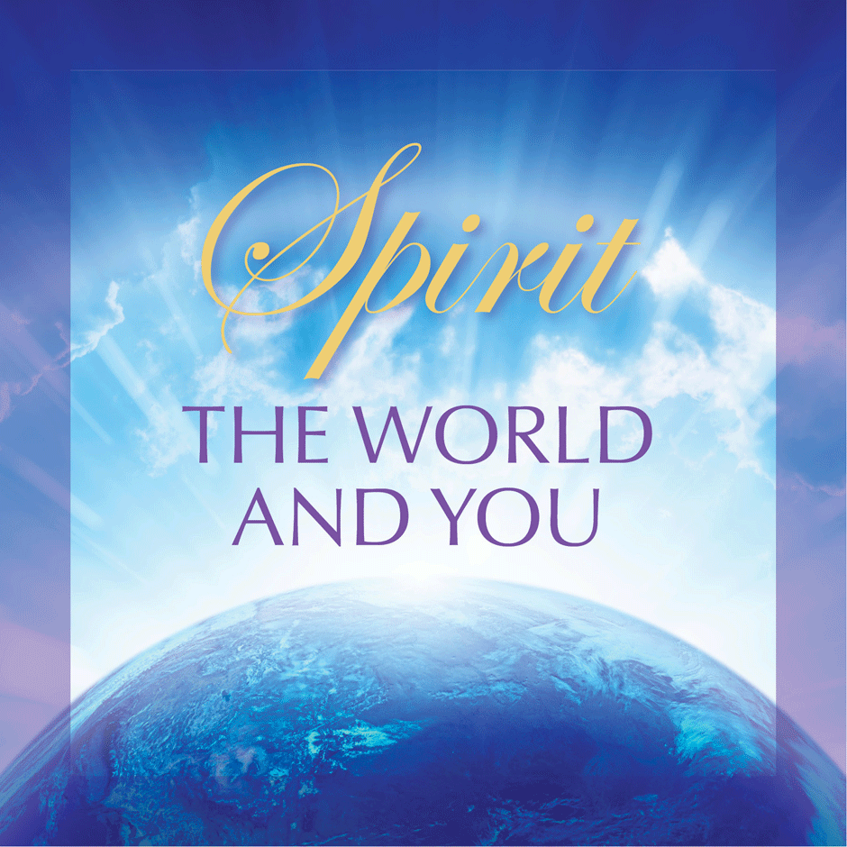 Spirit the World and You Audio